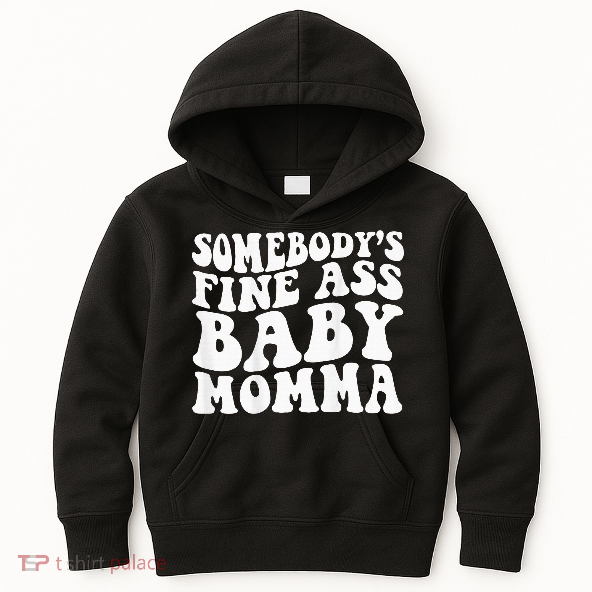 SomebodyS Fine Ass Baby Momma Kids Hoodie