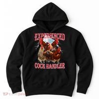 Sayings For Adult Experienced Cock Handler Meme Dank Hoodie thumb 0