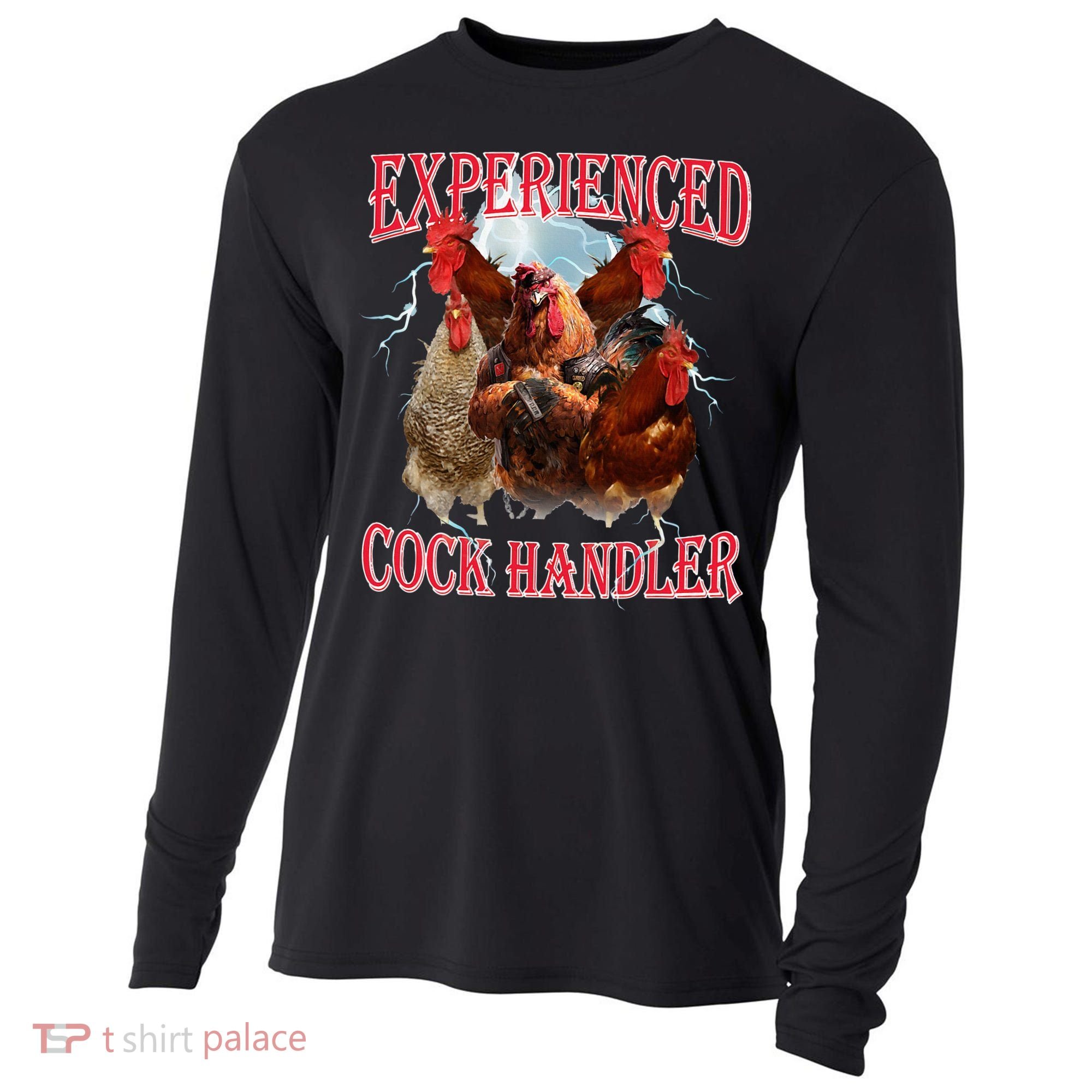 Sayings For Adult Experienced Cock Handler Meme Dank Cooling Performance Long Sleeve Crew