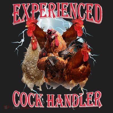 Sayings For Adult Experienced Cock Handler Meme Dank Hat
