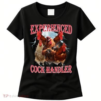 Sayings For Adult Experienced Cock Handler Meme Dank Women's T-Shirt