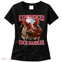 Sayings For Adult Experienced Cock Handler Meme Dank Women's T-Shirt thumb 0