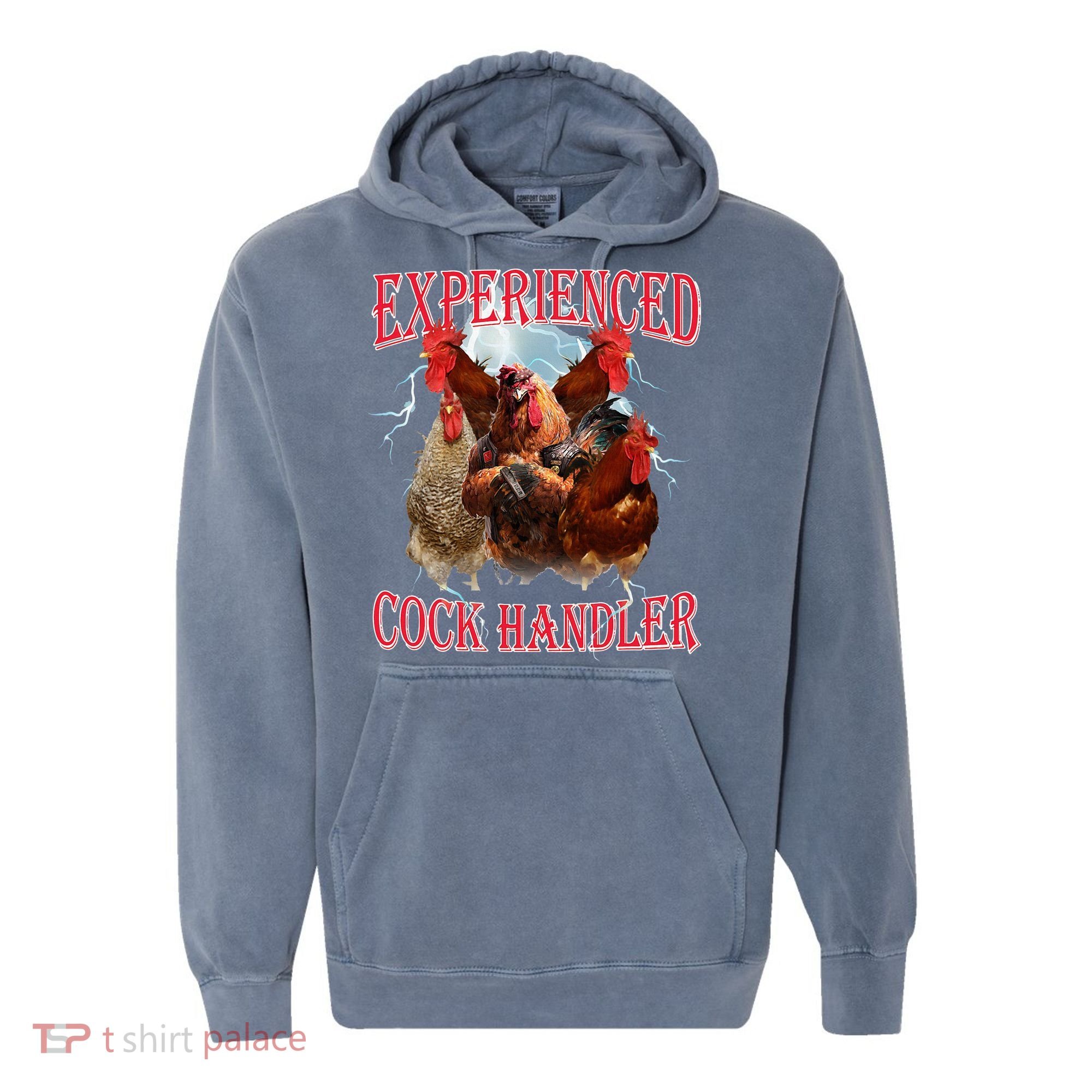 Sayings For Adult Experienced Cock Handler Meme Dank Comfort Colors Garment-Dyed Hooded Sweatshirt