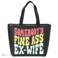 Somebody's Fine Ass ExWife Funny Sayings Tote Bag thumb 0