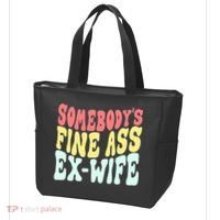 Somebody's Fine Ass ExWife Funny Sayings Tote Bag thumb 3
