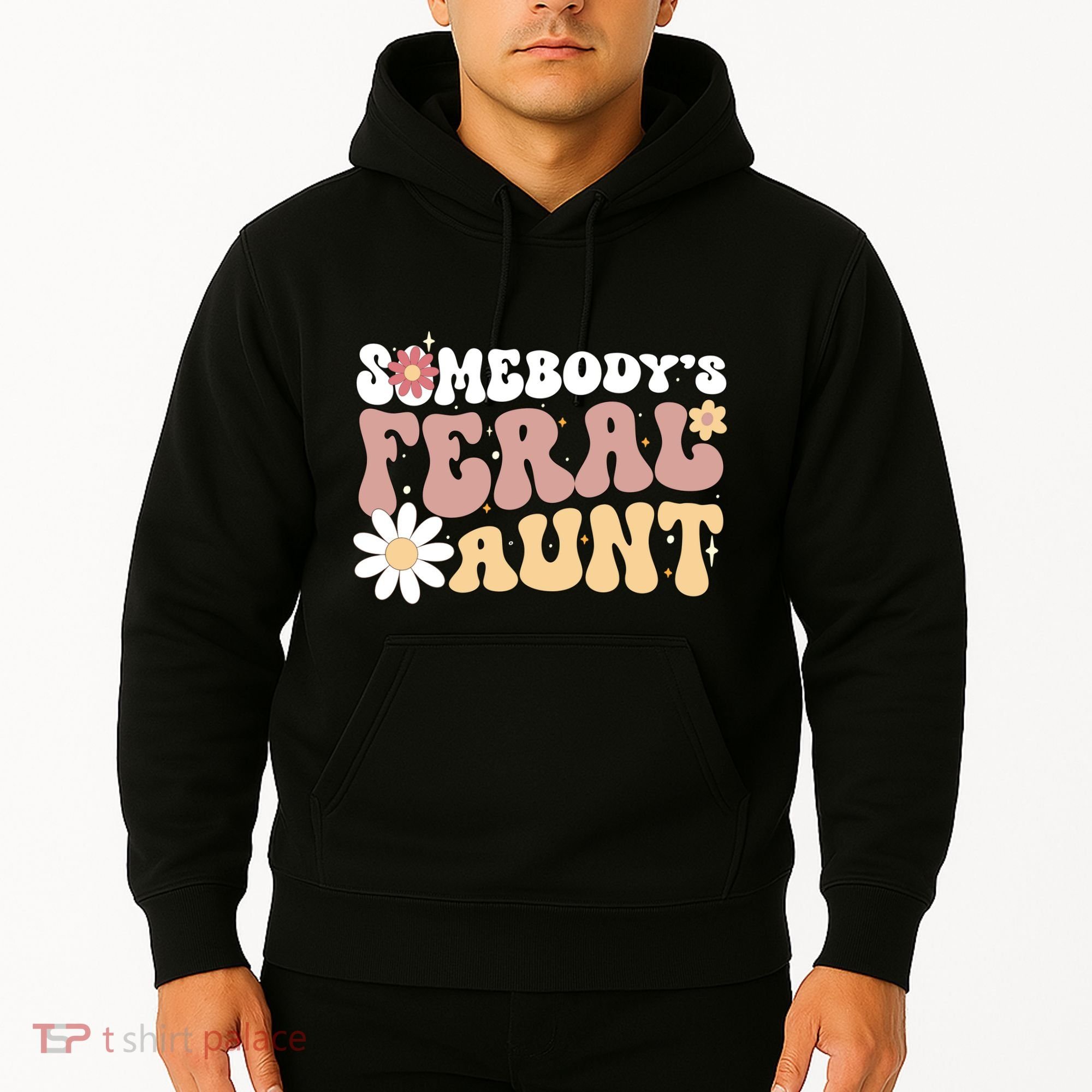 SomebodyS Feral Aunt Hoodie