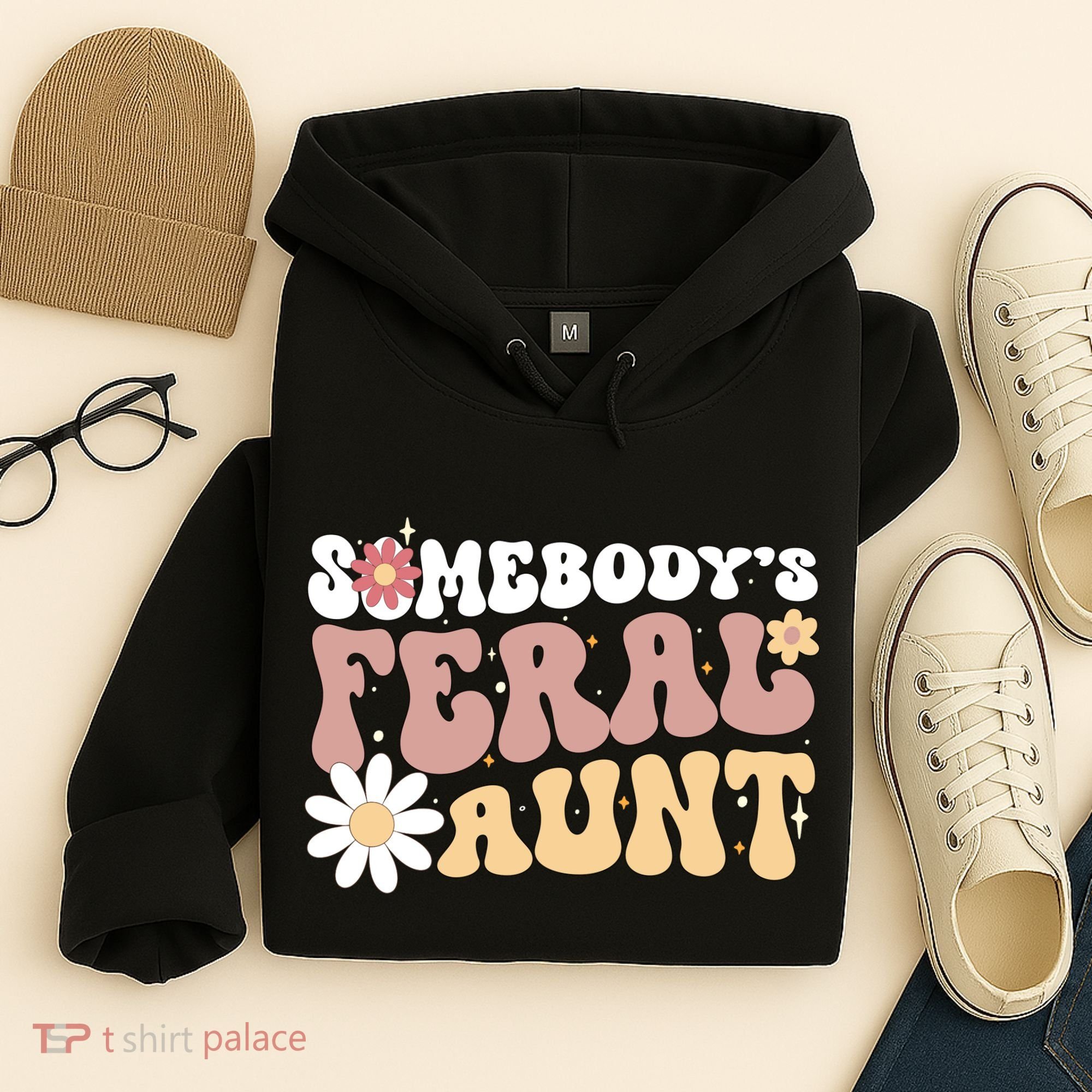 SomebodyS Feral Aunt Hoodie