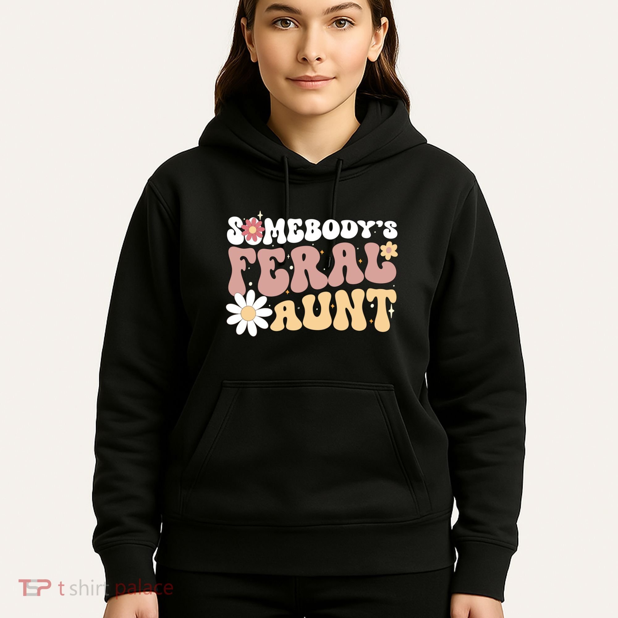 SomebodyS Feral Aunt Hoodie