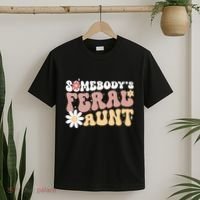 SomebodyS Feral Aunt T-Shirt thumb 2