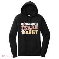 SomebodyS Feral Aunt Women's Hoodie thumb 0