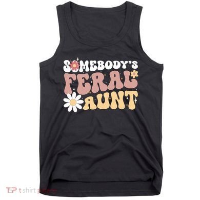 SomebodyS Feral Aunt Tank Top