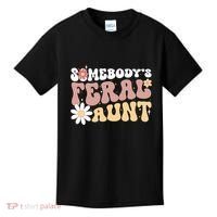 SomebodyS Feral Aunt Kids T-Shirt thumb 0