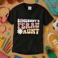 SomebodyS Feral Aunt Kids T-Shirt thumb 3