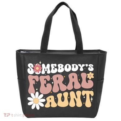 SomebodyS Feral Aunt Tote Bag