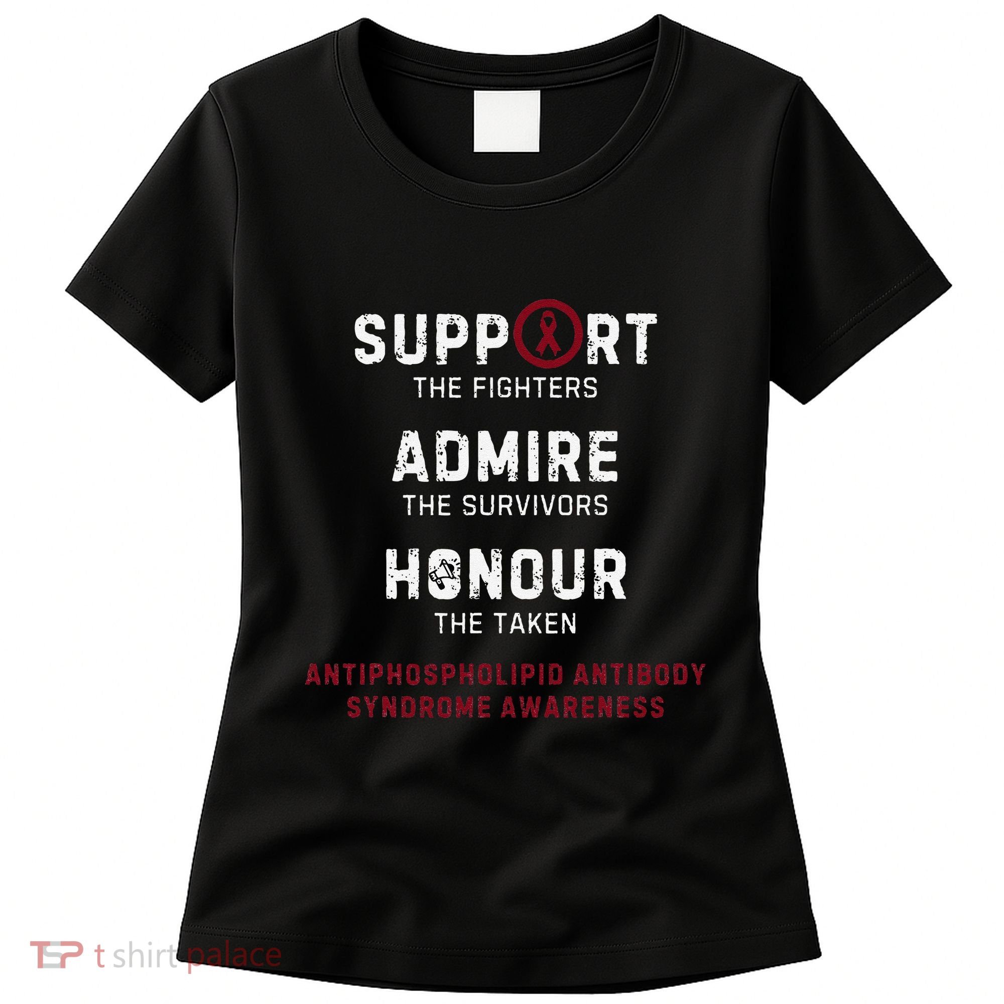 Support Fighters Antiphospholipid Antibody Syndrome Women's T-Shirt