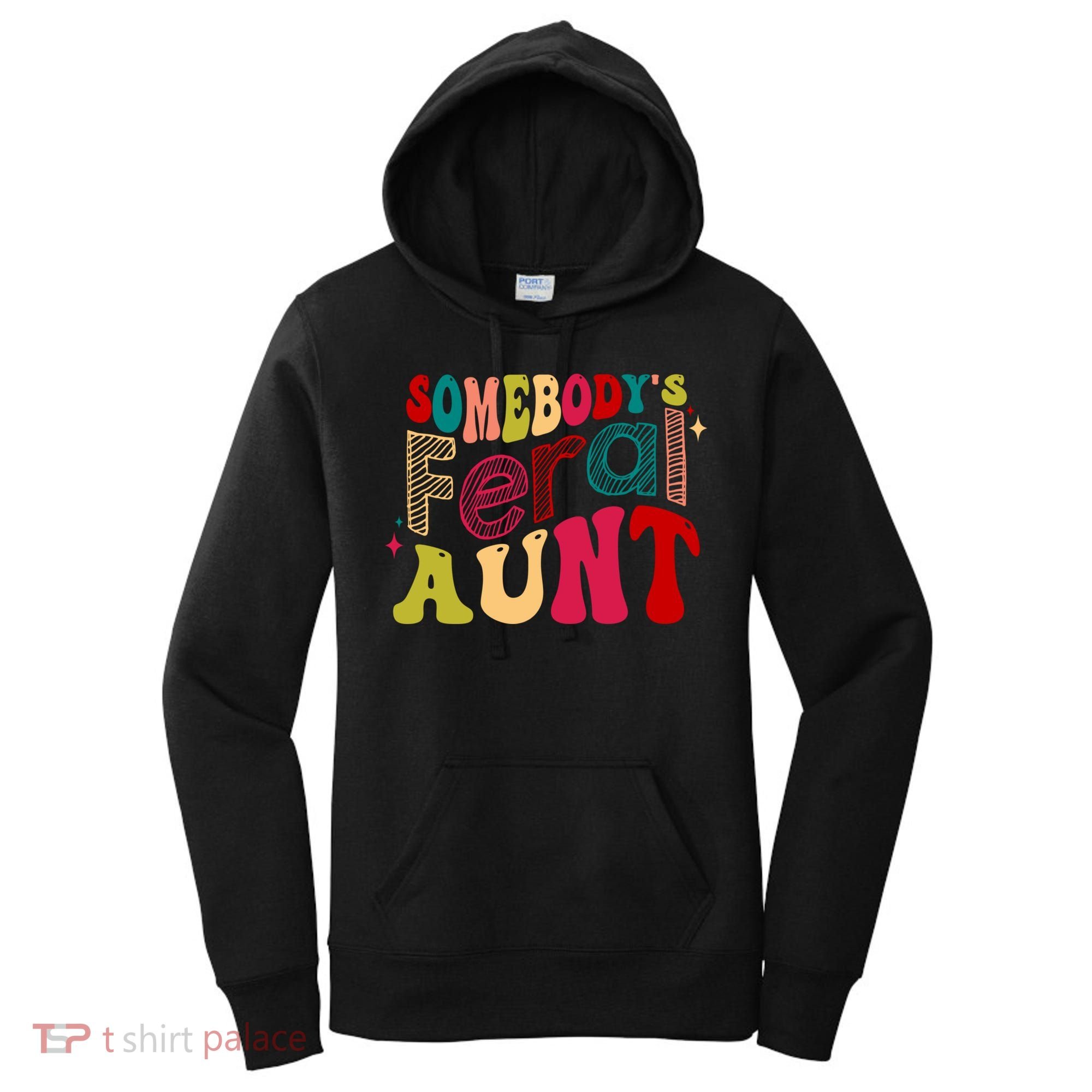 Somebody's Feral Aunt Groovy Mothers' Day Mom Aunt Women's Hoodie