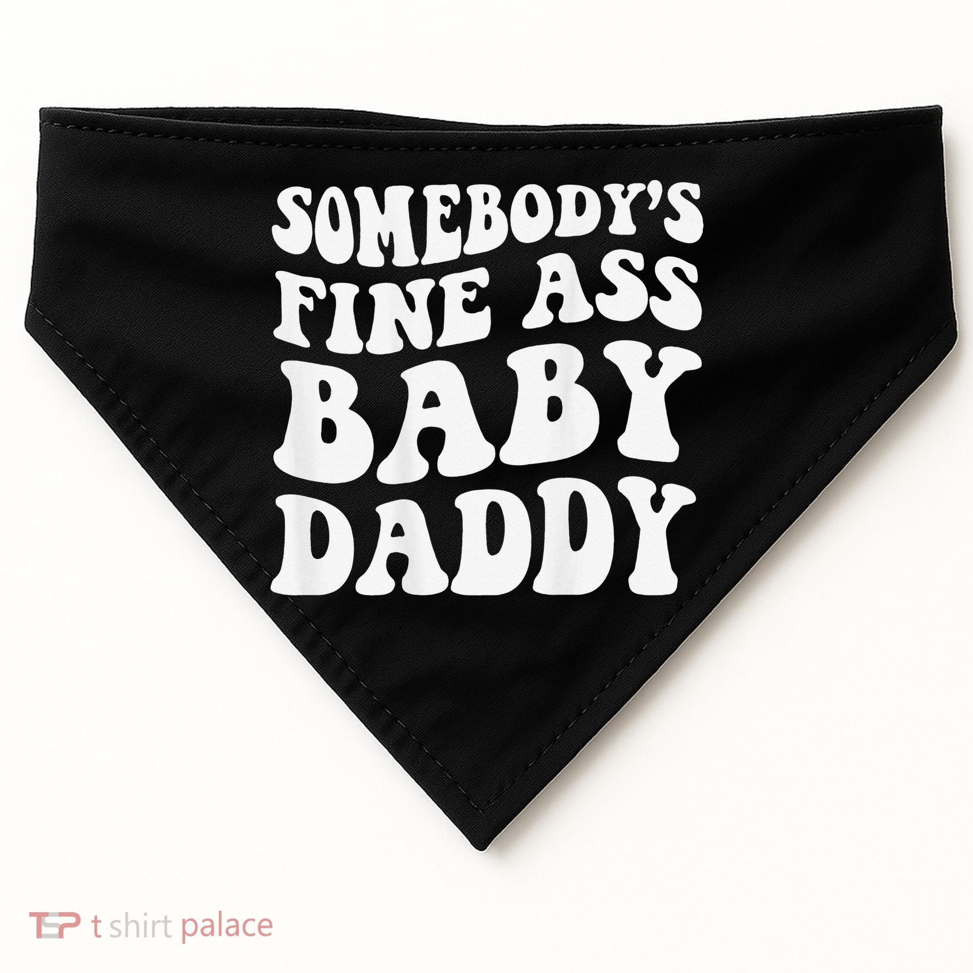 Somebody's Fine Ass Baby Daddy Funny Father's Day USA-Made Doggie Bandana