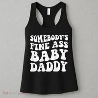 Somebody's Fine Ass Baby Daddy Funny Father's Day Women's Tank Top thumb 3