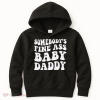 Somebody's Fine Ass Baby Daddy Funny Father's Day Kids Hoodie thumb 0