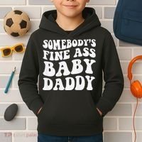Somebody's Fine Ass Baby Daddy Funny Father's Day Kids Hoodie thumb 2