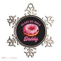 Sarcasm Funny Adult Humor Sarcastic Glaze My Hole Daddy Ornament thumb 0