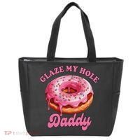 Sarcasm Funny Adult Humor Sarcastic Glaze My Hole Daddy Tote Bag thumb 0