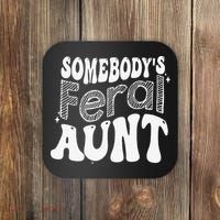 Somebody's Feral Aunt Coaster thumb 0