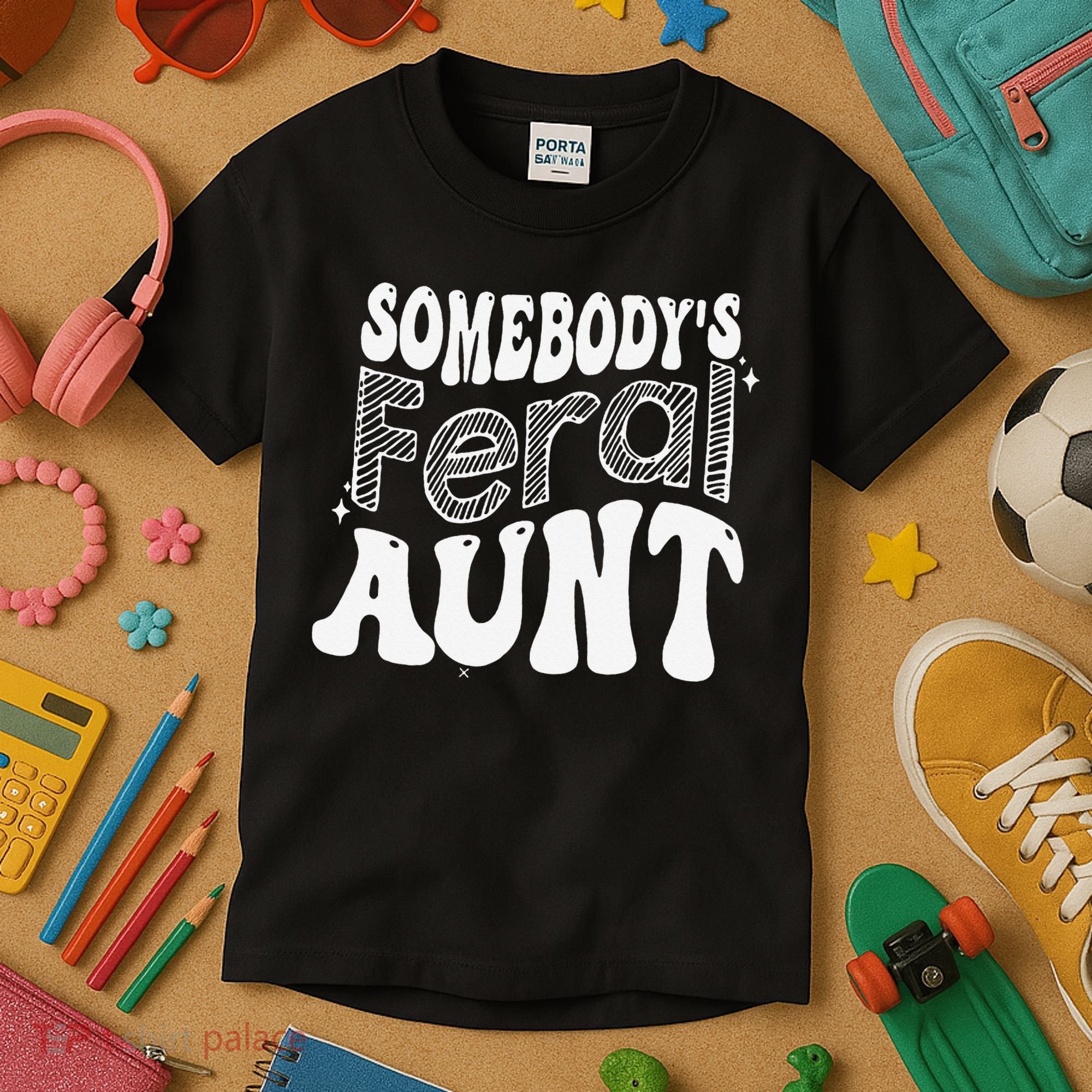 Somebody's Feral Aunt Kids T-Shirt