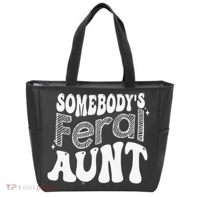 Somebody's Feral Aunt Tote Bag