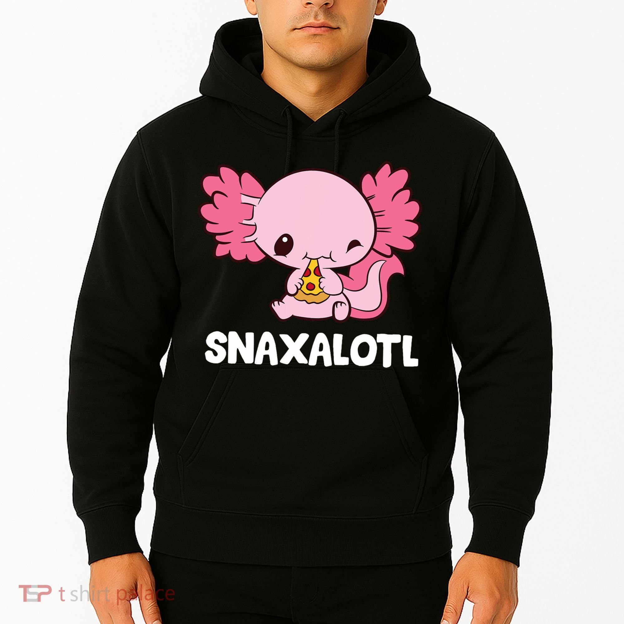Snaxalotl Funny Axolotl Pizza Cute Axolotl Hoodie