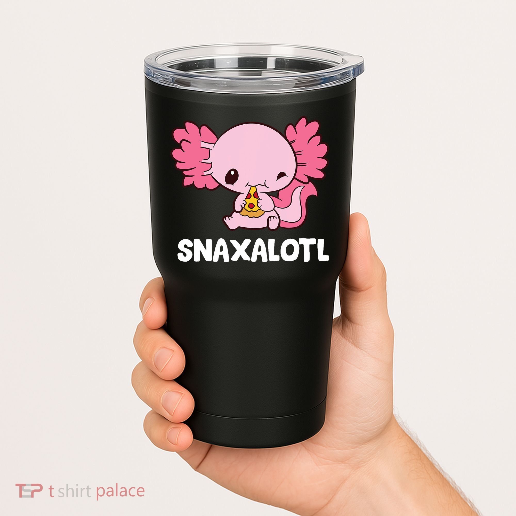 Snaxalotl Funny Axolotl Pizza Cute Axolotl Tumbler