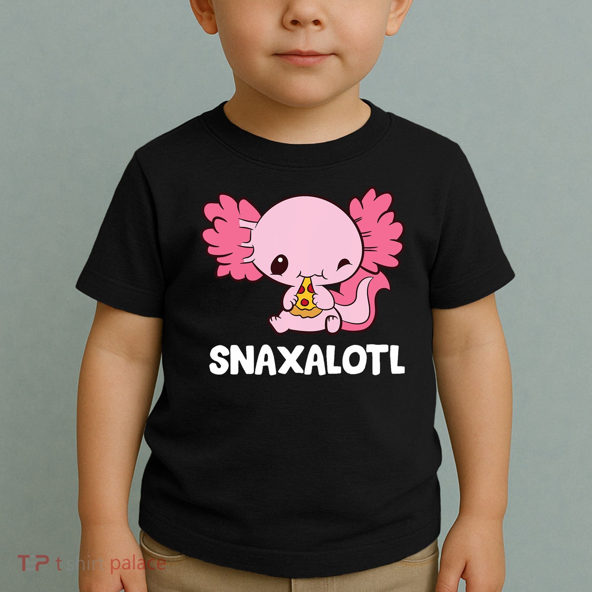 Snaxalotl Funny Axolotl Pizza Cute Axolotl Toddler T-Shirt