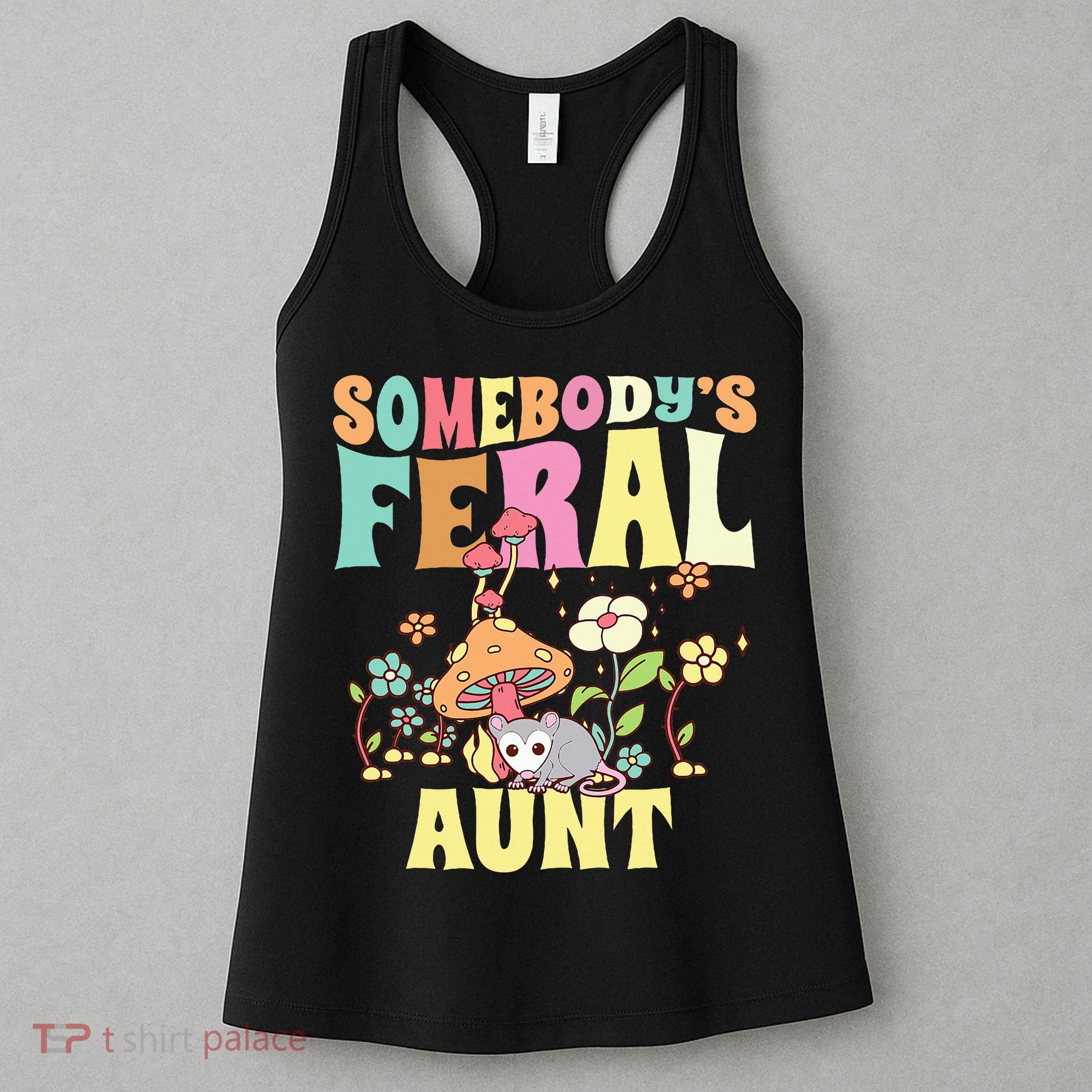 Somebody's Feral Aunt Opossum Wild Auntie Groovy Mushroom Women's Tank Top
