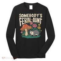 Somebody's Feral Aunt Long Sleeve Shirt thumb 0