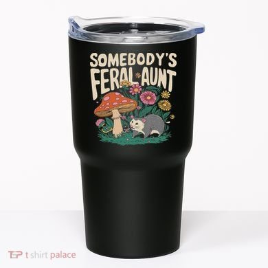 Somebody's Feral Aunt Tumbler
