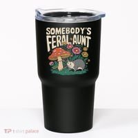 Somebody's Feral Aunt Tumbler thumb 0