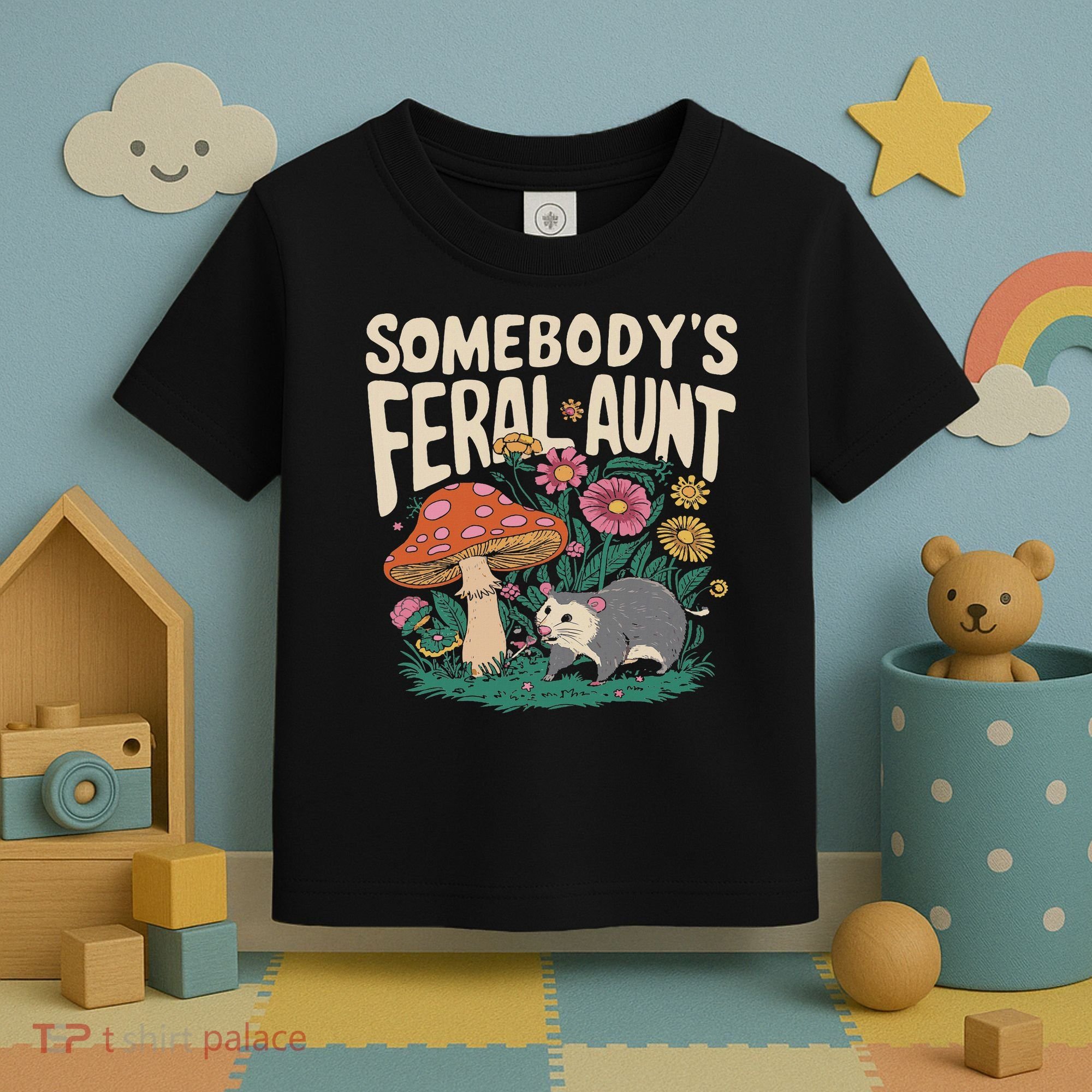 Somebody's Feral Aunt Toddler T-Shirt