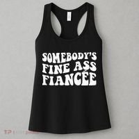 Somebodys Fine Ass Fiancee Women's Tank Top thumb 3