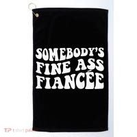 Somebodys Fine Ass Fiancee Golf Towel thumb 0