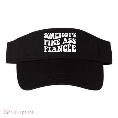 Somebodys Fine Ass Fiancee Visor