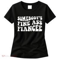 Somebodys Fine Ass Fiancee Women's T-Shirt thumb 0