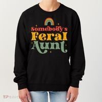 Somebody's Feral Aunt   Women's Sweatshirt thumb 0