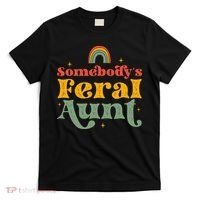 Somebody's Feral Aunt   T-Shirt thumb 0