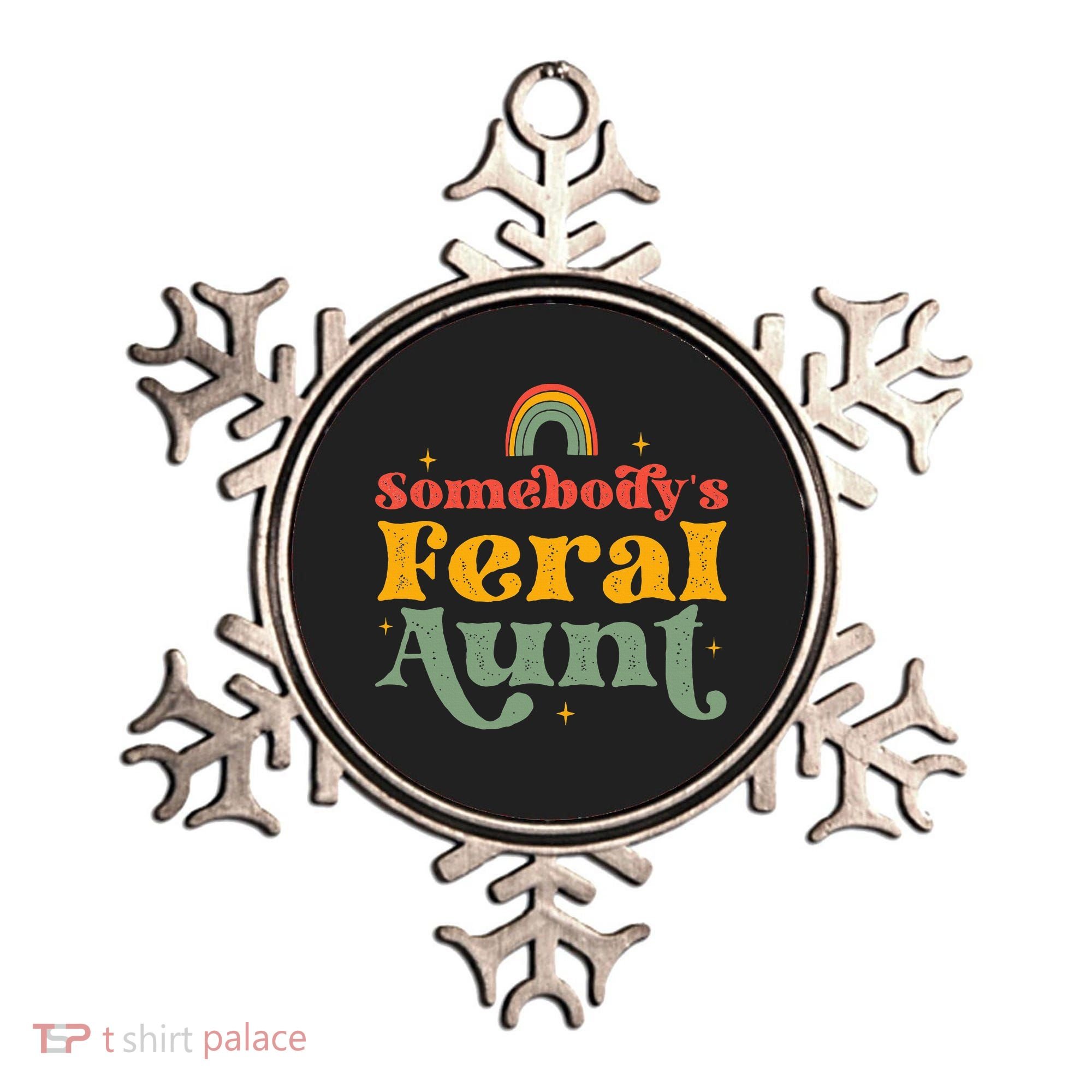 Somebody's Feral Aunt   Ornament