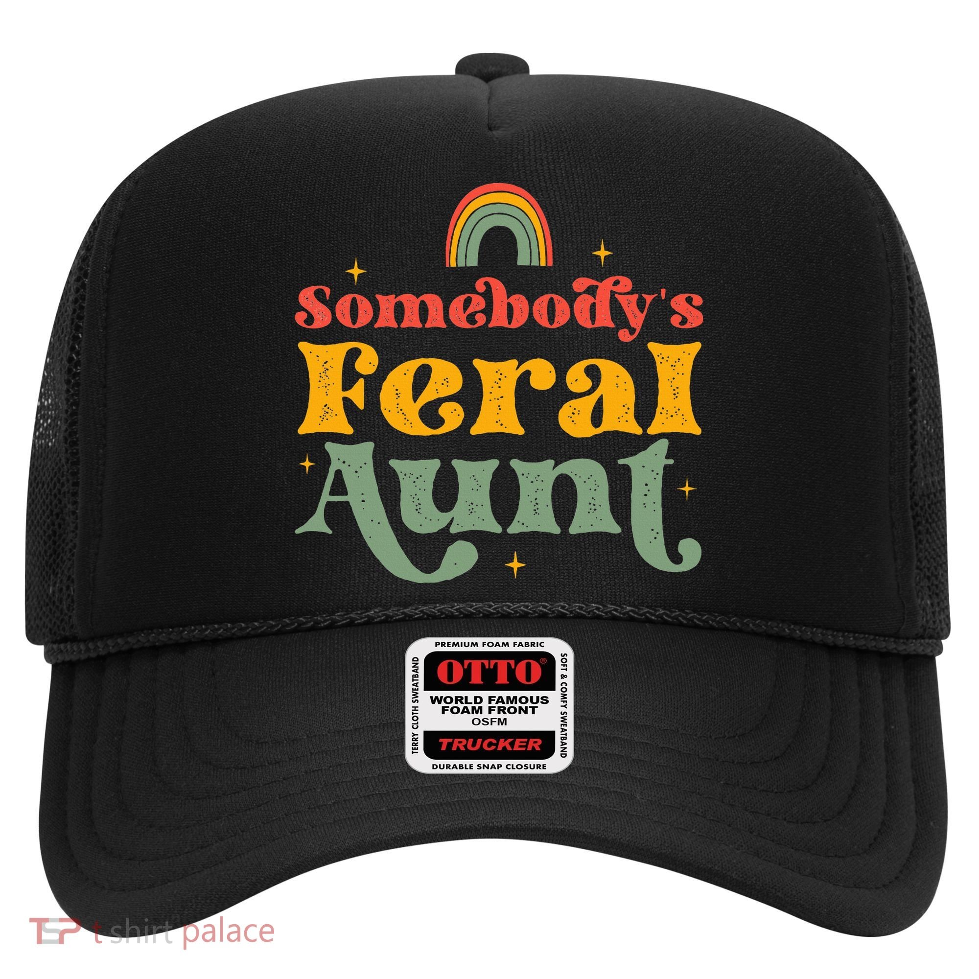 Somebody's Feral Aunt   Hat