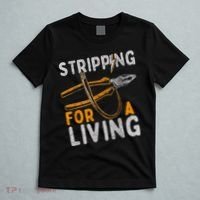 Stripping For A Living Electrician Work Electrical Worker T-Shirt thumb 5