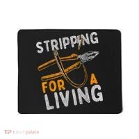 Stripping For A Living Electrician Work Electrical Worker Mousepad thumb 0