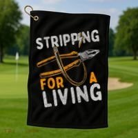 Stripping For A Living Electrician Work Electrical Worker Golf Towel thumb 1