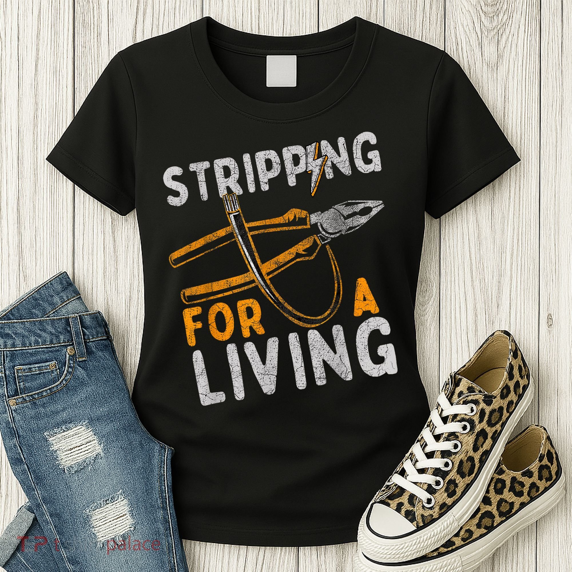 Stripping For A Living Electrician Work Electrical Worker Women's T-Shirt