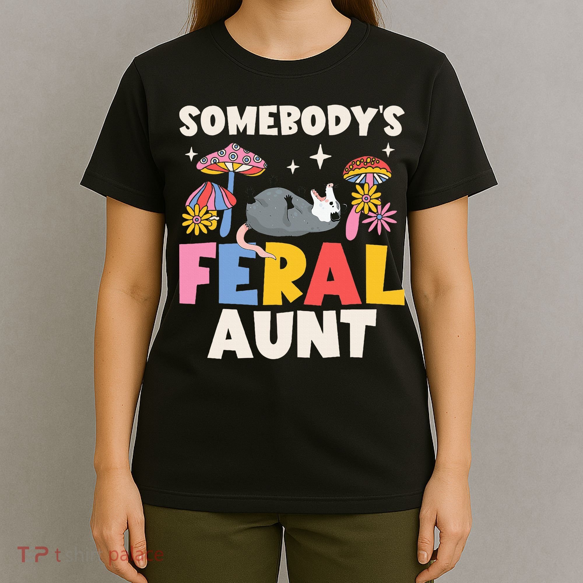 Somebody's Feral Aunt Opossum Wild Auntie Groovy Mushroom T-Shirt